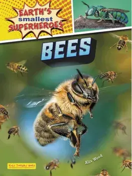 Bees, Paperback/Alix Wood