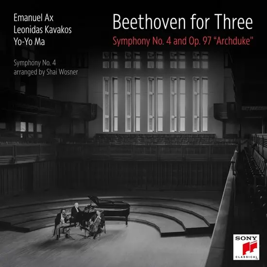 Beethoven For Three: Symphony No. 4 And Op. 97 "Archduke" | Emanuel Ax, Yo-Yo Ma, Leonidas Kavakos