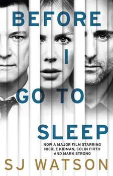 Before I Go To Sleep, Paperback/S. J. Watson