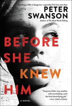 Before She Knew Him, Paperback/Peter Swanson