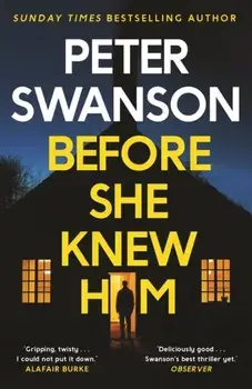 Before She Knew Him, Paperback/Peter Swanson