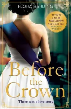 Before the Crown, Paperback/Flora Harding