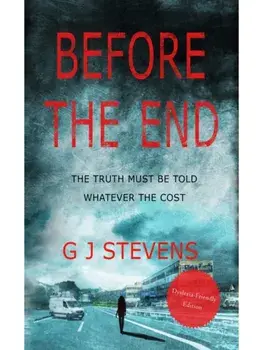Before The End. Large type / large print ed, Paperback/G J Stevens