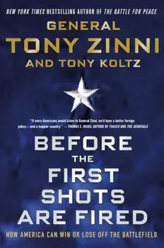 Before the First Shots Are Fired, Paperback/Tony Zinni
