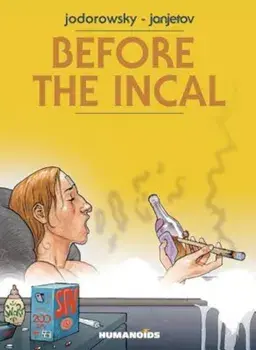 Before the Incal, Hardcover/Alejandro Jodorowsky