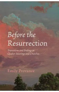 Before the Resurrection - Emily Provance