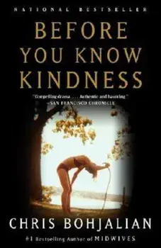 Before You Know Kindness, Paperback/Chris Bohjalian
