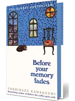 Before Your Memory Fades, Hardback/Toshikazu Kawaguchi