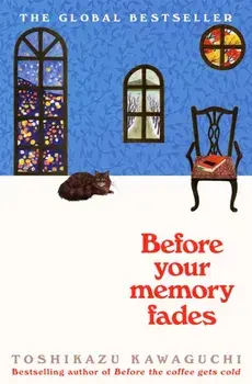 Before Your Memory Fades, Paperback/Toshikazu Kawaguchi