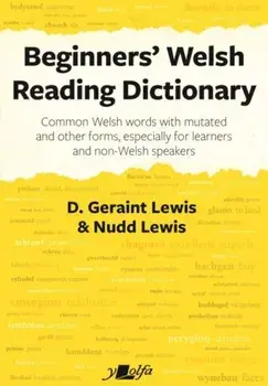 Beginners' Welsh Reading Dictionary, Paperback/Nudd Lewis