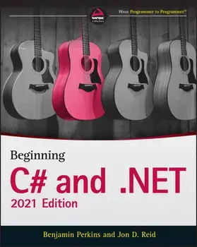 Beginning C# and .Net, Paperback/Benjamin Perkins
