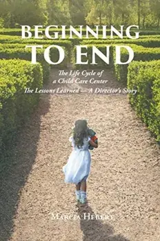 Beginning to End, Paperback/Marcia Hebert