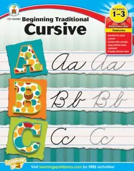 Beginning Traditional Cursive, Grades 1 - 3, Paperback/Carson-Dellosa Publishing