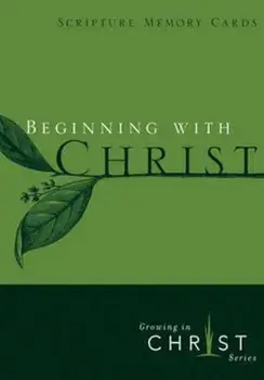 Beginning with Christ, Paperback/The Navigators