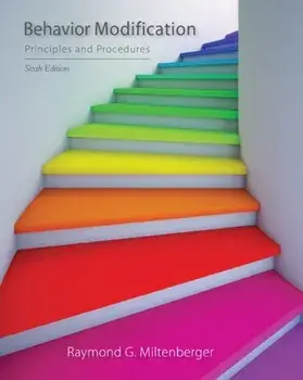 Behavior Modification. Principles and Procedures, Paperback/Raymond G. Miltenberger