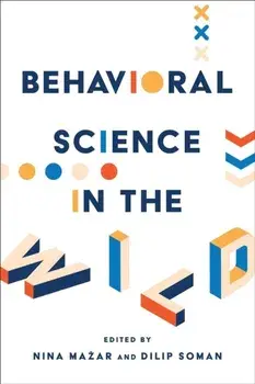 Behavioral Science in the Wild, Hardcover/Nina Mazar
