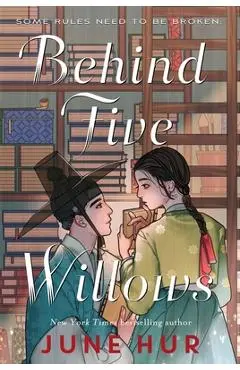 Behind Five Willows - June Hur