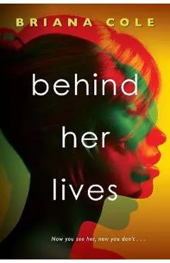 Behind Her Lives - Briana Cole