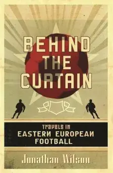 Behind the Curtain, Paperback/Jonathan Wilson