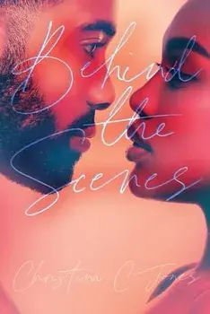 Behind The Scenes, Paperback/Christina C. Jones
