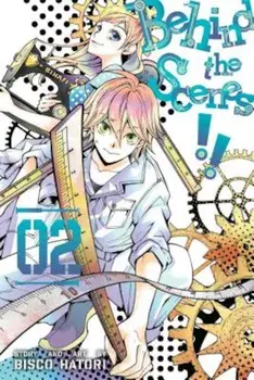 Behind the Scenes!!, Vol. 2, Paperback/Bisco Hatori