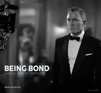 Being Bond, Hardback/Mark Salisbury