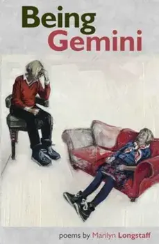 Being Gemini, Paperback/Marilyn Longstaff