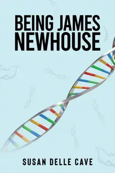 Being James Newhouse, Paperback/Susan Delle Cave