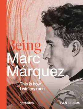 Being Marc Marquez, Hardback/***