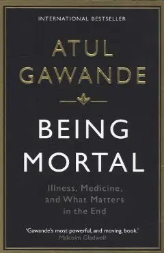 Being Mortal