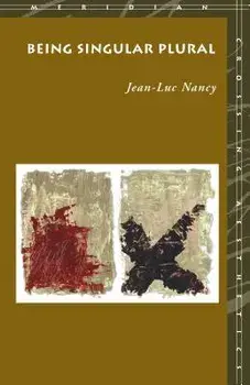 Being Singular Plural, Paperback/Jean-Luc Nancy
