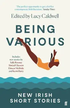 Being Various. New Irish Short Stories, Paperback/Various