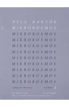 Bela Bartok - Mikrokosmos Volume 1 (Blue): 153 Progressive Piano Pieces - Bela Bartok