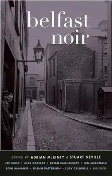 Belfast Noir, Paperback/Adrian McKinty