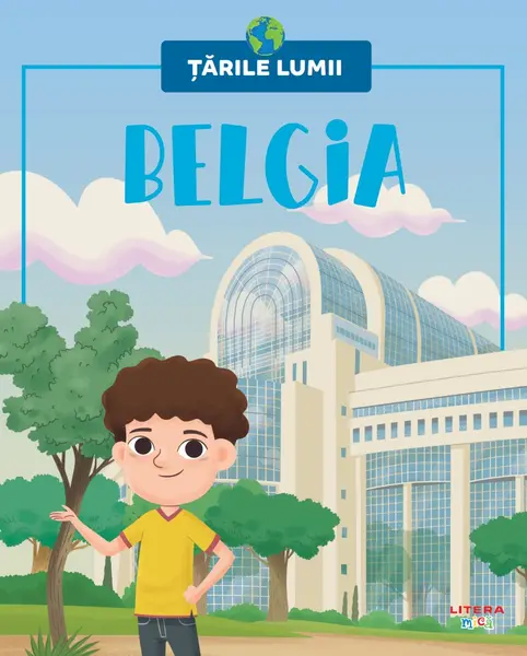Belgia. Volumul 43. Tarile lumii