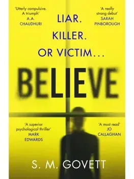 Believe, Hardback/S.M. Govett