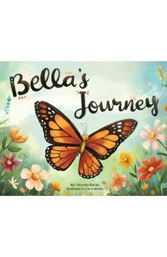 Bella's Journey - Victoria A. Farias