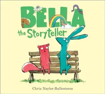 Bella the Storyteller, Paperback/Chris Naylor-Ballesteros