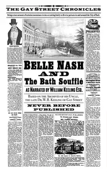 Belle Nash and the Bath Souffle, Paperback/William Keeling