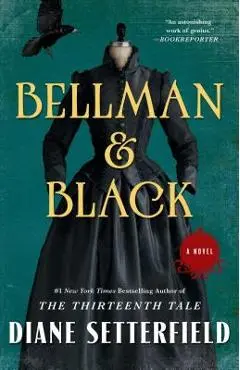 Bellman & Black - Diane Setterfield