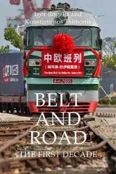 Belt and Road. The First Decade, Paperback/***