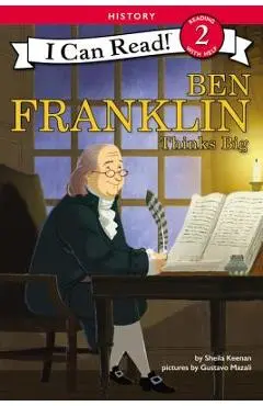 Ben Franklin Thinks Big - Sheila Keenan