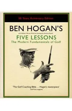 Ben Hogan's Five Lessons