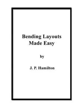 Bending Layouts Made Easy, Paperback/J. P. Hamilton