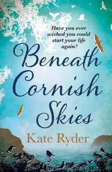 Beneath Cornish Skies, Paperback/Kate Ryder