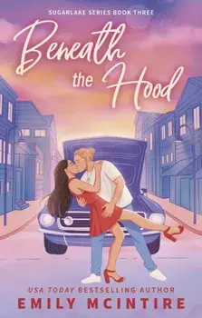 Beneath the Hood, Paperback/Emily McIntire