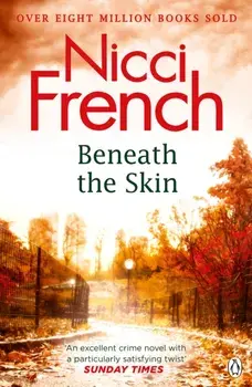 Beneath the Skin. With a new introduction by A. J. Finn, Paperback/Nicci French