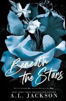 Beneath the Stars (Alternate Cover), Paperback/A. L. Jackson