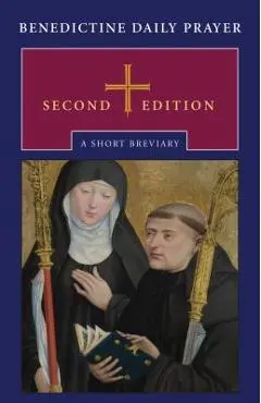 Benedictine Daily Prayer: A Short Breviary - Maxwell E. Johnson