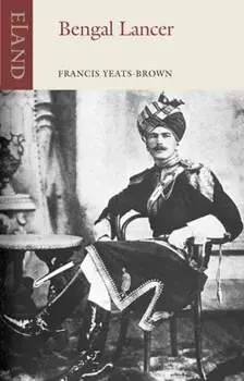 Bengal Lancer, Paperback/Francis Yeats-Brown